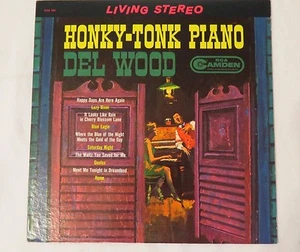 Del Wood "Honky-Tonk Piano" RCA CAMDEN LIVING STEREO LP record ( B3) - Foto 1 di 2