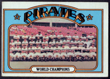 1972 Topps Baseball Card #1 Pittsburgh Pirates Team TC World Champions EX *cc