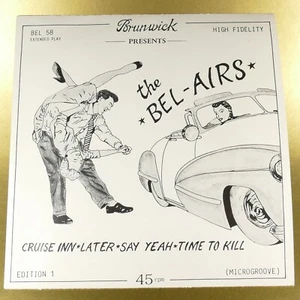  7" 45 UPM RPM EP: the Bel-Airs – BEL 58 - CRUISE INN * LATER * SAY YEAH * T.... - Foto 1 di 4