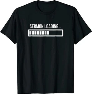 Funny Pastor Shirt SERMON LOADING Minister Appreciation Tee - Picture 1 of 3