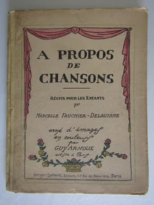 About songs / Fauchier Delavigne / Illustrated by Guy Arnoux 1914 - Picture 1 of 10