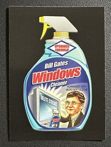 2017 Wacky Packages 50th Ann. Crazy Celebrity #9 BILL GATES WINDOWS CLEANER