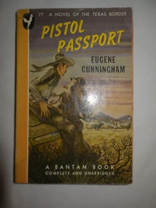 Pistol Passport Cunningham  Paperback Novel of the Texas Border 1947 - Picture 1 of 7
