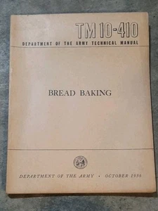 Vintage TM10-410 Army Bread Baking Manual October 1956 - Picture 1 of 8