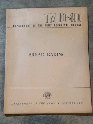 Vintage TM10-410 Army Bread Baking Manual October 1956 - Image 1 of 4