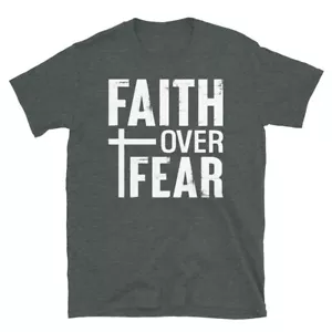 Faith Over Fear Christian Faith Church Holy Bible Short-Sleeve Unisex T-Shirt - Picture 1 of 4