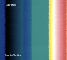 PORTER RICKS - ANGUILLA ELECTRICA [DIGIPAK] * NEW CD