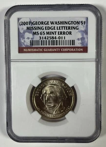2007 Presidential Dollar George Washington Missing Edge Lettering NGC MS65 (011) - Picture 1 of 4