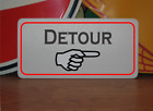 Detour w/ arrow Metal Sign