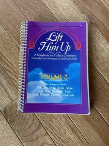 Lift Him Up Volume 3 Songbook Religious Church Hymns Compiled By Don Marsh - Picture 1 of 4
