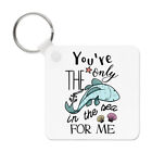 You're The Only Fish In The Sea For Me Keyring Key Chain Funny Valentines Day