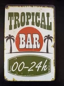 Letrero de lata metálica Tropical Bar 00-24H, perfecto para bares, pubs, decoración de piscinas 12x8 - Imagen 1 de 4