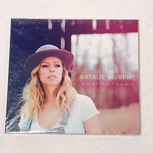 Natalie Murphy Water The Flowers CD 2018 NEW/SEALED - Bild 1 von 2