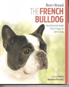 The French Bulldog by Penny Rankine-Parsons (Paperback, 2014) Essential Guide - Picture 1 of 1