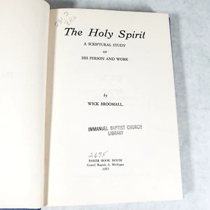 The Holy Spirit: A Scriptural Study... - 1963 Hardcover by Wick Broomall - Picture 1 of 11