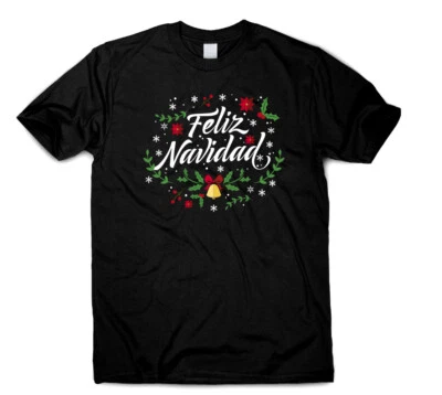 Feliz Navidad Feliz Navidad Español Latinoamericano Navidad Regalo Camiseta  Foto 1 de 4