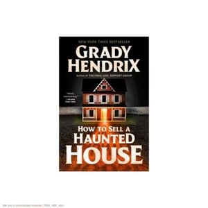 How to Sell a Haunted House - by Grady Hendrix (Paperback) - Imagen 1 de 1