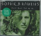 SOPHIE B HAWKINS - DON'T DON'T TELL ME NO / DAMN / RIGHT NEBEN YOU 1994 UK CD2