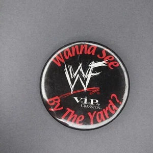 WF World Wrestling Federation Wanna See By The Yard? 2000 Button Pin 3" - Picture 1 of 2