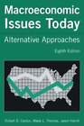 Macroeconomic Issues Today Alternative Approaches By Robert B Carson Used