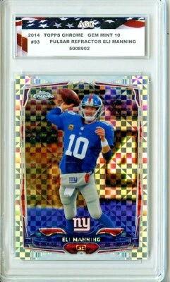 2014 Topps Chrome Pulsar Refractor #93 Eli Manning AGC 10 Gem Mint  - Image 1 of 2