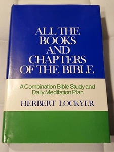 ALL BOOKS AND CHAPTERS OF BIBLE: A COMBINATION BIBLE STUDY By Herbert Lockyer VG - Picture 1 of 12