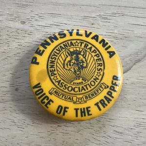 PENNSYLVANIA TRAPPERS ASSOCIATION Voice of the Trapper PINBACK BUTTON BADGE - Picture 1 of 7