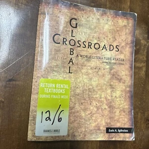 Global Crossroads: A World Literature Reader Newly Revised Version -Acceptable - Picture 1 of 13