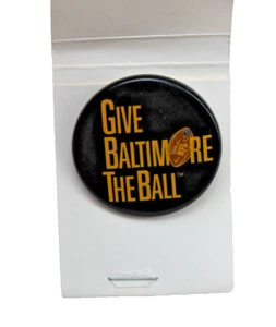 LOTE DE 4 PINBACKS LIGHT UP ""GIVE BALTIMORE THE BALL"" 1-1/2" POTROS OPERADOS POR BATERÍA - Imagen 1 de 4