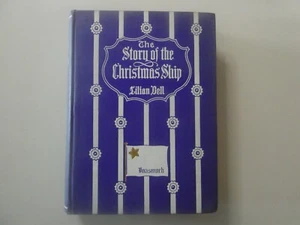 The Story Of The Christmas Ship By Lillian Bell 1915 - Picture 1 of 2