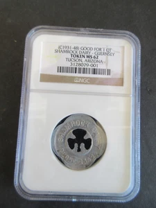 1931-48 GOOD FOR 1 QUART GUERNSEY SHAMROCK DAIRY TUCSON, AZ  NGC GRADED MS-62 - Picture 1 of 5