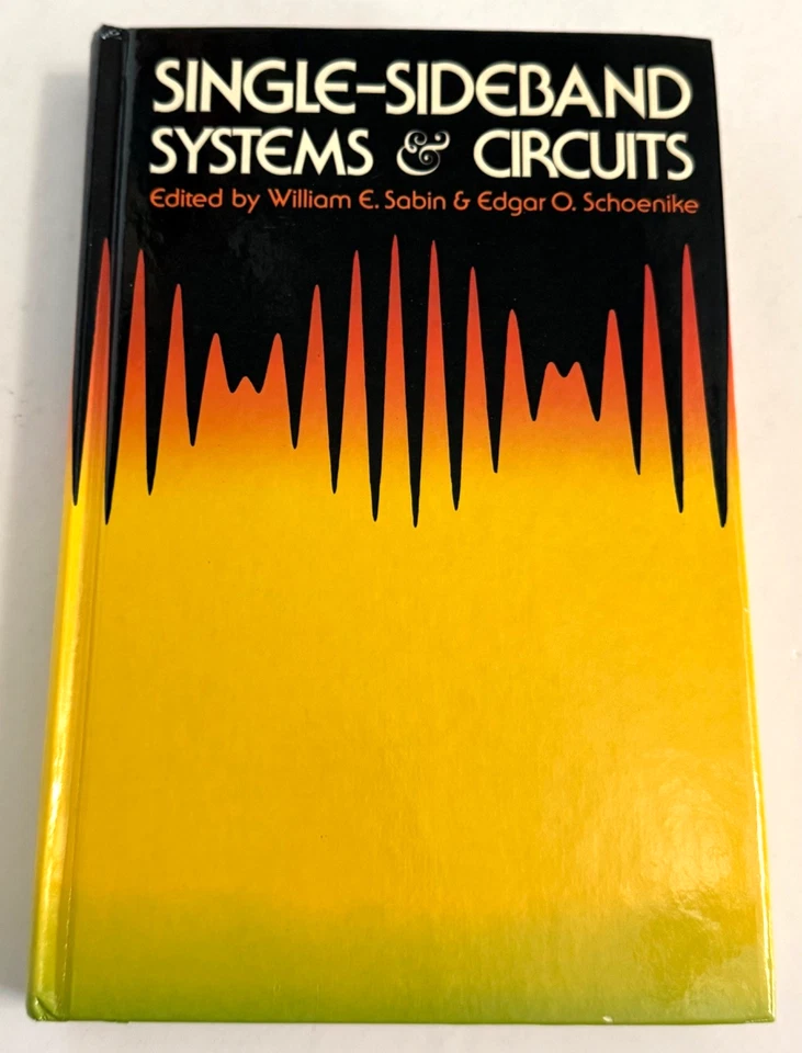 Single Sideband Systems & Circuits SSB by Sabin & Schoenike 1987 HC VG - Image 1 of 4