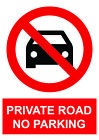 External Private Road No Parking Self Adhesive Vinyl High Gloss Sticker A4 Size