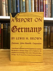 A report on Germany By Lewis H. Brown Johns-Manville Corp HCDJ 1947 Rare! - Picture 1 of 17