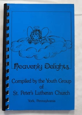 Heavenly Delights Cook Book, St. Peter's Lutheran Chuch, York Pa. - Image 1 of 4