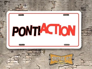 Pontiac PONTIACTION Novelty License Plate - Picture 1 of 1