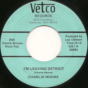 Charlie Moore - I'm Leaving Detroit (7") (Very Good Plus (VG+)) - Picture 1 of 2