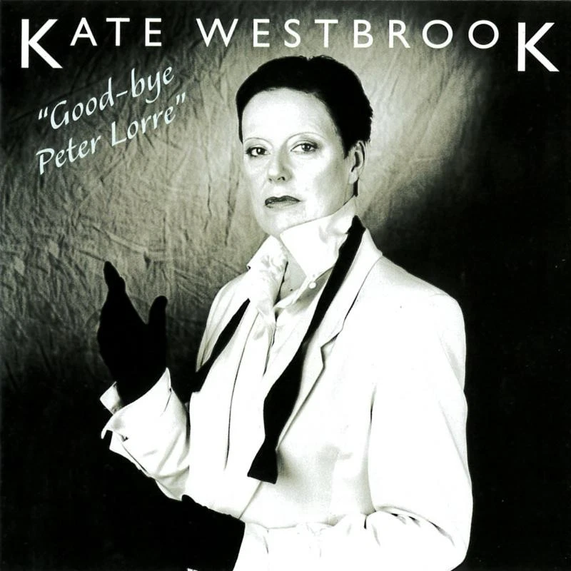 Kate Westbrook Goodbye Peter Lorre CD VP346CD NEW - Bild 1 von 1