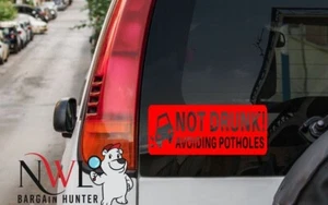 Lustiger Vinyl-Auto-Van-Aufkleber Nicht betrunken Schlaglöcher vermeiden Decal Fenster Autoschild - Bild 1 von 6