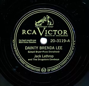 JACK LATHROP & the DRUGSTORE COWBOYS 1948 RCA Victor 20-3119 - Dainty Brenda Lee - Picture 1 of 2