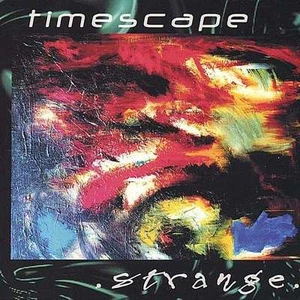 TIMESCAPE - Strange - Digipak-CD - 162352 - Picture 1 of 1
