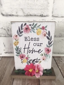 New Tiered Tray Décor Decoration Standing Wood “Bless Our Home” Floral Sign 5” - Picture 1 of 6