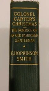 Colonel Carter's Christmas AND The Romance of an Old-Fashioned Gentleman 1912 - Imagen 1 de 5