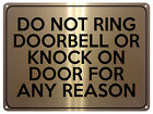 2067 DO NOT RING DOORBELL OR KNOCK ON DOOR FOR ANY Metal Aluminium Plaque Sign