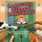Barnyard Bubbe's Hanukkah by Joni Klein-Higger (English) Hardcover Book