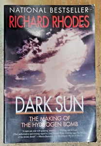 Dark Sun: The Making of the Hydrogen Bomb By Richard Rhodes (Paperback, 1996) - Picture 1 of 2
