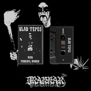 VLAD TEPES - war funeral march - TAPE - Picture 1 of 2