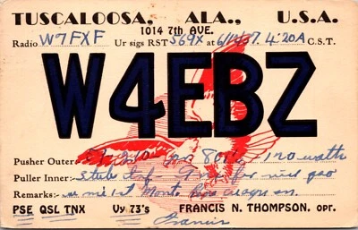 1937 Postcard Ham Radio QSL Call Card Tuscaloosa Alabama W7FXF W4EBZ - Image 1 of 2