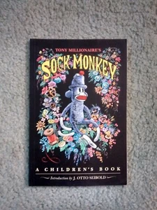 SOCK MONKEY: A Children's Book- Tony Millionaire, '01 DARK HORSE 1st PB Edition - Picture 1 of 2