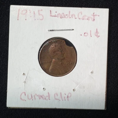 1945 Lincoln Wheat Cent Small Curved Clipped Planchet  - Image 1 of 4